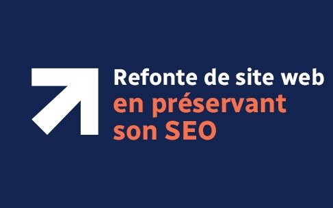 Refonte de site web SEO-friendly pour préserver votre référencement - Agence Kromi Nantes