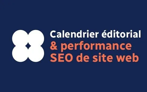 Le calendrier éditorial au service du SEO - Agence Kromi Nantes